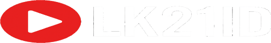 LK21ID - Layarkaca21 IDLIX INDOXXI Nonton Film Gratis Subtitle Indonesia