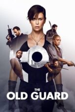 Nonton The Old Guard Sub Indo